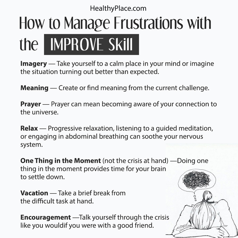 You can manage frustrations with confidence by using this DBT skill to help you feel in control. DBT's IMPROVE skill helps turn your mind around.